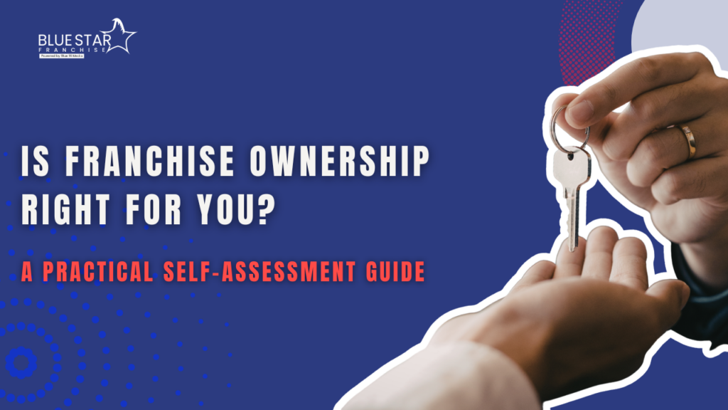 Is Franchise Ownership Right for You